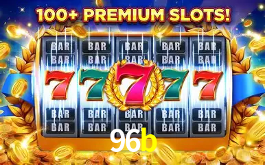 Descubra o Mundo do Cassino Online com 96b